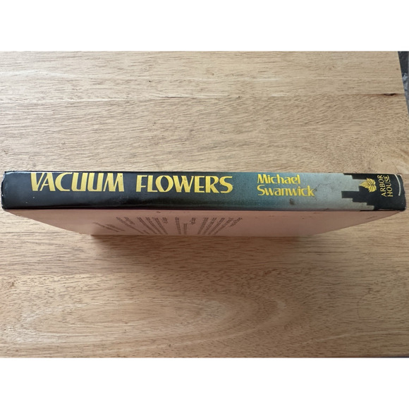 Vacuum Flowers, Michael Swanwick, HC/BC/DJ/First Edition 1987 VTG - Picture 6 of 11
